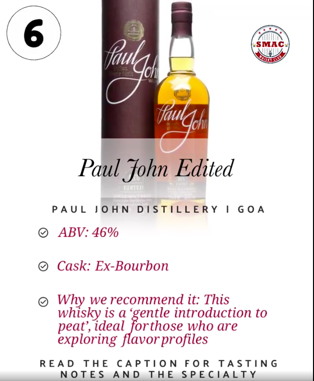 Paul John Edited | Paul John Distillery, Goa | Paul John Whisky | ABV: 46% | Casks: Ex Bourbon